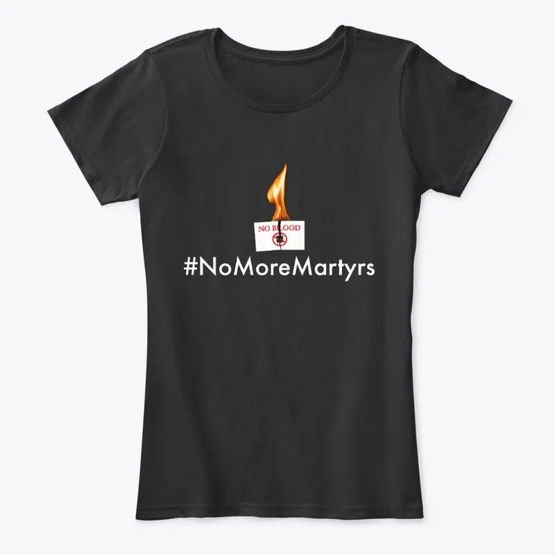 No More Martyrs Range