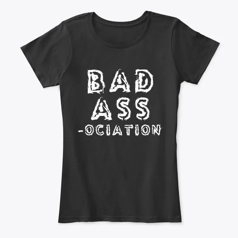 Bad Ass-ociation collection