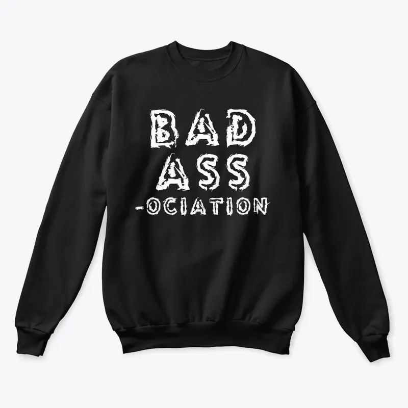 Bad Ass-ociation collection