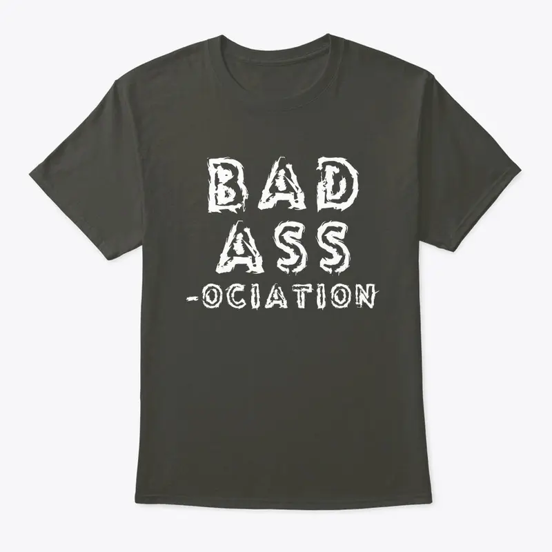 Bad Ass-ociation collection